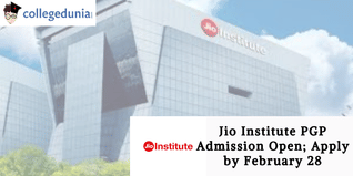 Jio Institute PGP Admission Open; Apply by February 28